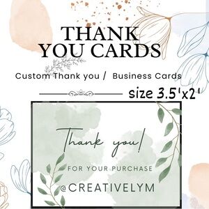 Custom thank you/ business cards